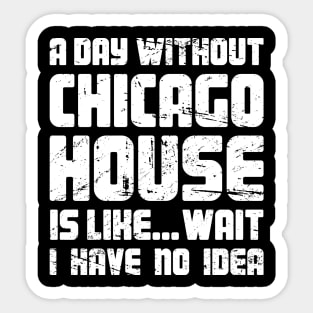 Retro Vintage Chicago House Electronic Music Gift Sticker